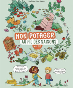 Mon potager au fil des saisons