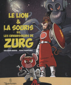 Le lion & la souris vs. les envahisseurs de Zurg