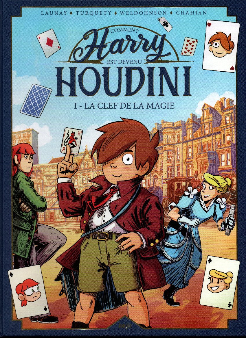 Comment Harry est devenu Houdini Tome 1