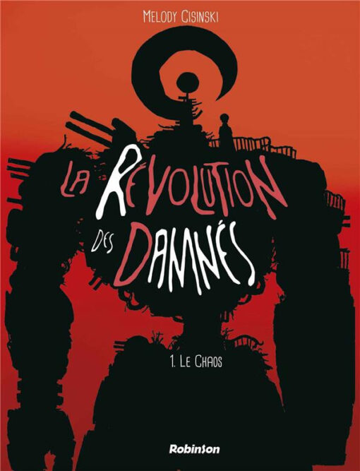 La révolution des damnés 1