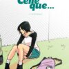 Celle qui nous colle aux bottes