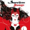 La Sorcière Rouge Tome 1