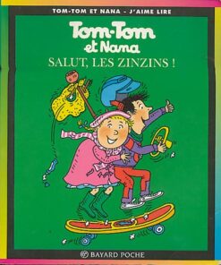 Tom-Tom et Nana Tome 18