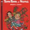 Tom-Tom et Nana Tome 22