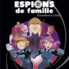 Espions de Famille Tome 6