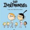 Les Inséparables Tome 8