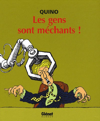 Les gens sont méchants ! Tome 14