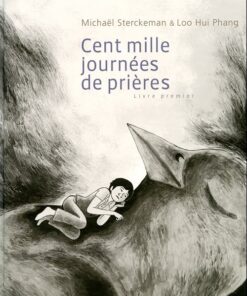 Cent mille journées de prières Tome 1