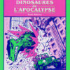 Les dinosaures De L'Apocalypse