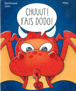 Chuuut ! Fais dodo !