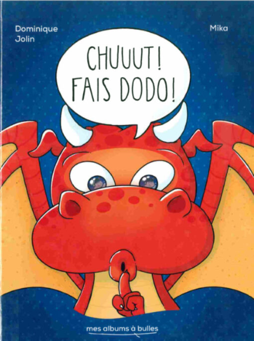 Chuuut ! Fais dodo !