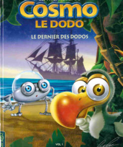 Les Aventures de Cosmo le dodo Vol. 1