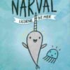 Les aventures de Narval et Gelato 2