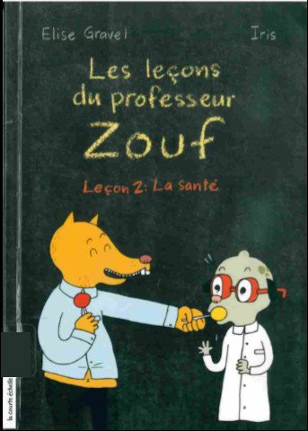 Les leçons du professeur Zouf Leçon 2