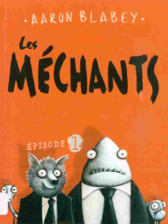 Les méchants Épisode 1