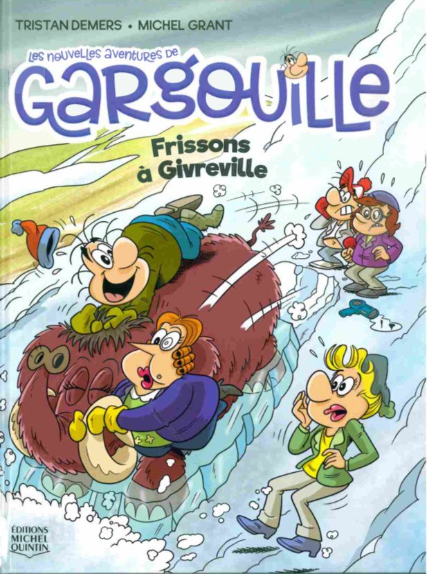 Les nouvelles aventures de Gargouille Tome 4