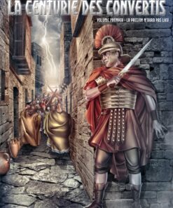 La Centurie des Convertis