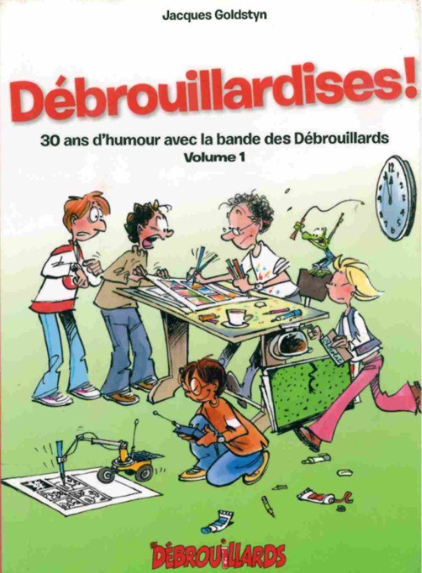 Débrouillardises ! Volume 1