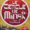 Le Cercle de Minsk Tome 2