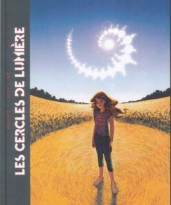 Les Cercles de Lumière / Cercles de mystère