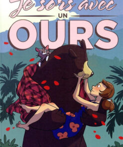 Je sors avec un ours