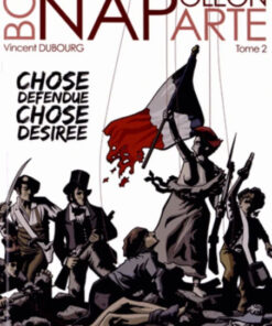 Napoléon Bonaparte Tome 2