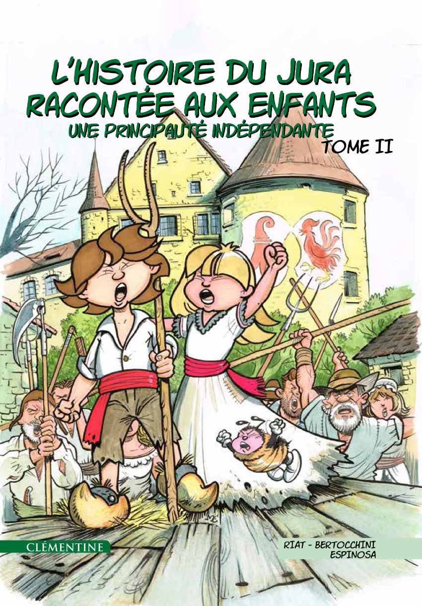 L'histoire du Jura raconté aux enfants Tome 2
