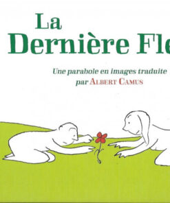 La dernière Fleur