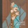Chambre Obscure Tome 1