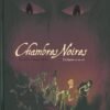 Chambres Noires