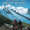 Chamonix Mont-Blanc Tome 2