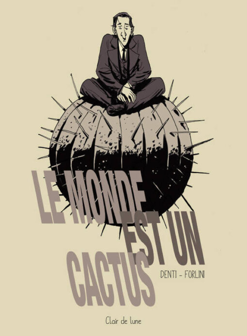 Le monde est un cactus
