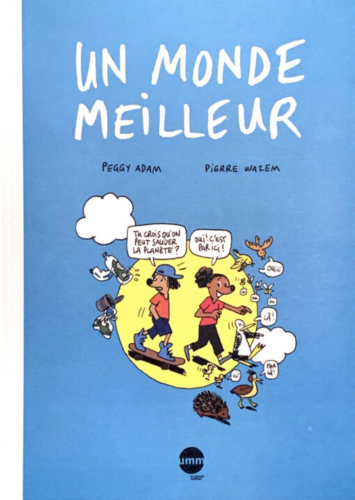 Un monde meilleur