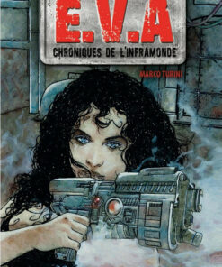 E.V.A - Chroniques de l'Inframonde