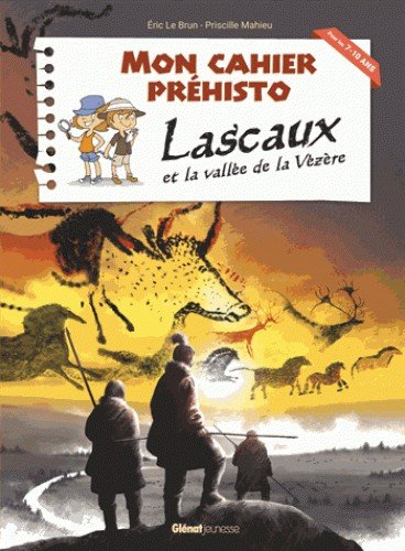 Lascaux et la vallée de la Vézère