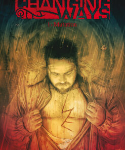 Changing Ways Tome 1