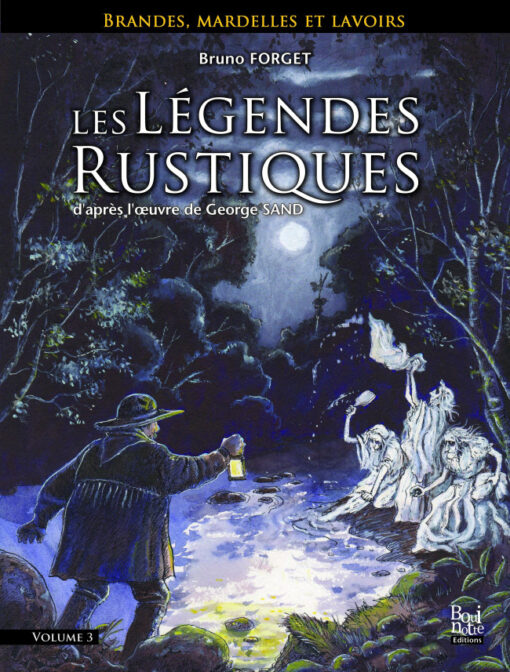 Les Légendes Rustiques Volume 3