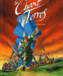 Le Chant des Terres Tome 1