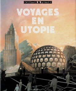 Voyages en Utopie