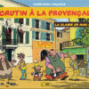 Scrutin à la provençale Tome 1
