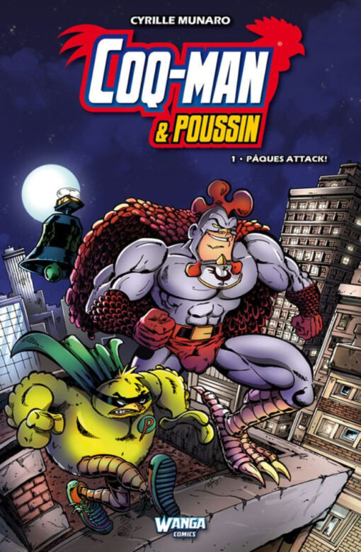 Coqman & Poussin puis Coq-man & Poussin 1