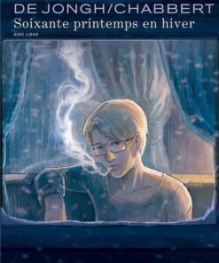 Soixante printemps en hiver