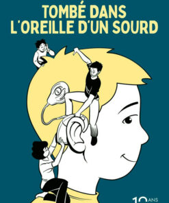 Tombé dans l'oreille d'un sourd