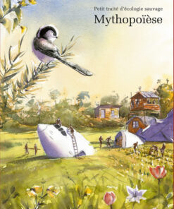 Petit traité d'écologie sauvage Tome 3