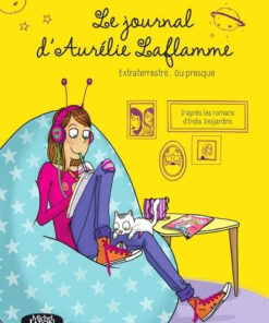 Le Journal d'Aurélie Laflamme Tome 1