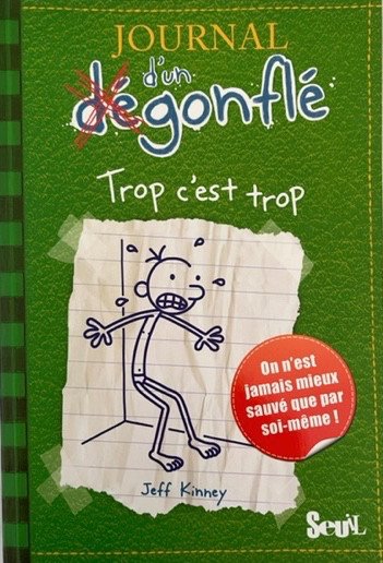 Journal d'un dégonflé Tome 3