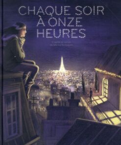 Chaque soir à onze heures
