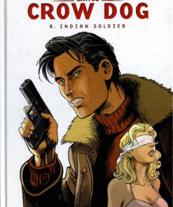 Lance Crow Dog Tome 8