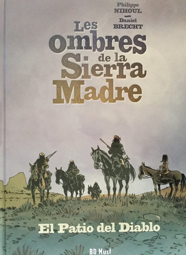 Les Ombres de la Sierra Madre Tome 2