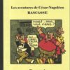 Les extraordinaires aventures de César-Napoléon Rascasse